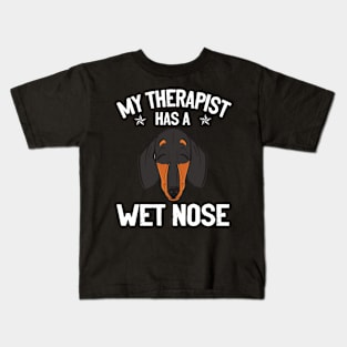 My Therapist Has A Wet Nose - Dachshund Lovers Kids T-Shirt